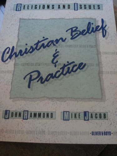 Christian Belief and Practice (Religions and Issues)