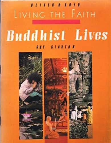 Buddhist Lives (Living the Faith)