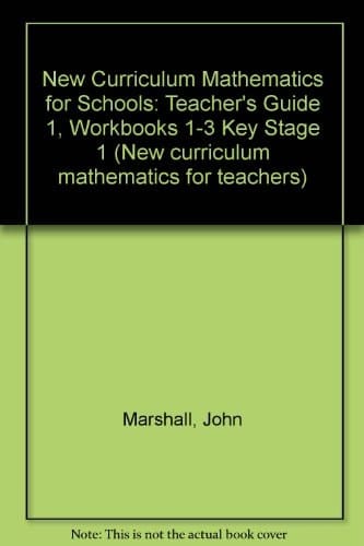New Curriculum Mathematics for Schools: KS 1 Teacher's Guide 1 (New Curriculum Mathematics for Teachers)