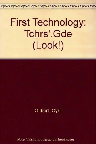 Look! First Technology: Teacher's Guide (Look!)