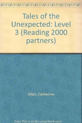 Reading 2000 Partners: Level Three: Tell Tales and Tales of the Unexpected (Reading 2000 Partners)