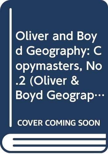 Oliver and Boyd Geography: Keystage 2, Book 2, Copymasters (Oliver & Boyd Geography)