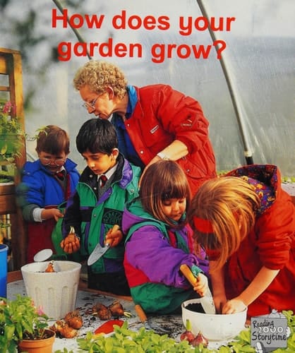 Reading 2000 Storytime: Storytime Reds 2: How Does Your Garden Grow? (Reading 2000 Storytime)