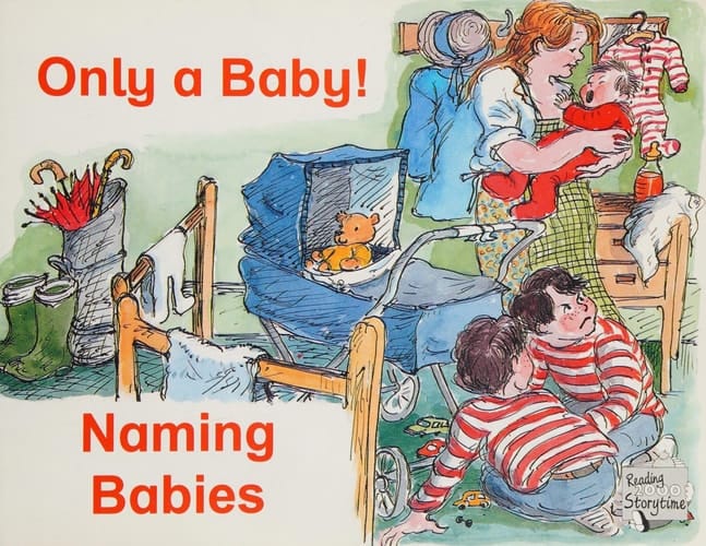 Reading 2000 Storytime: Storytime Blues 1: Only a Baby! / Naming Babies (Reading 2000 Storytime)