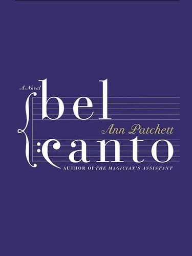 Bel Canto - Advance Reading Copy