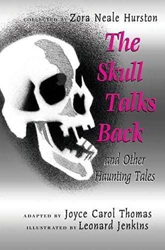 The Skull Talks Back: And Other Haunting Tales
