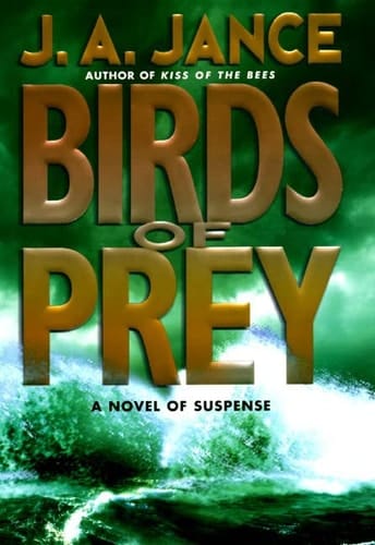 Birds of Prey : A Novel of Suspense [SIGNED FIRST]