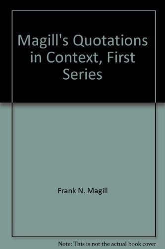 Magill's Quotations in Context, First Series