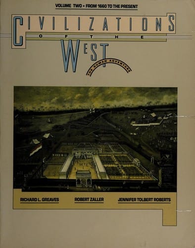 Civilizations of the West: The Human Adventure, 1660 - Present