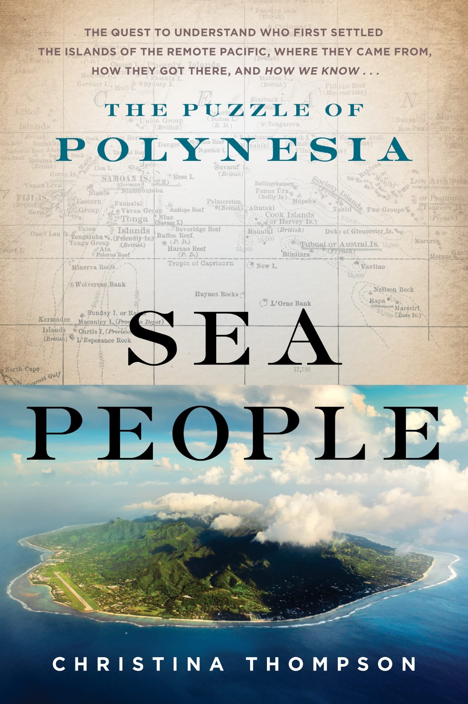 Sea People The Puzzle of Polynesia
