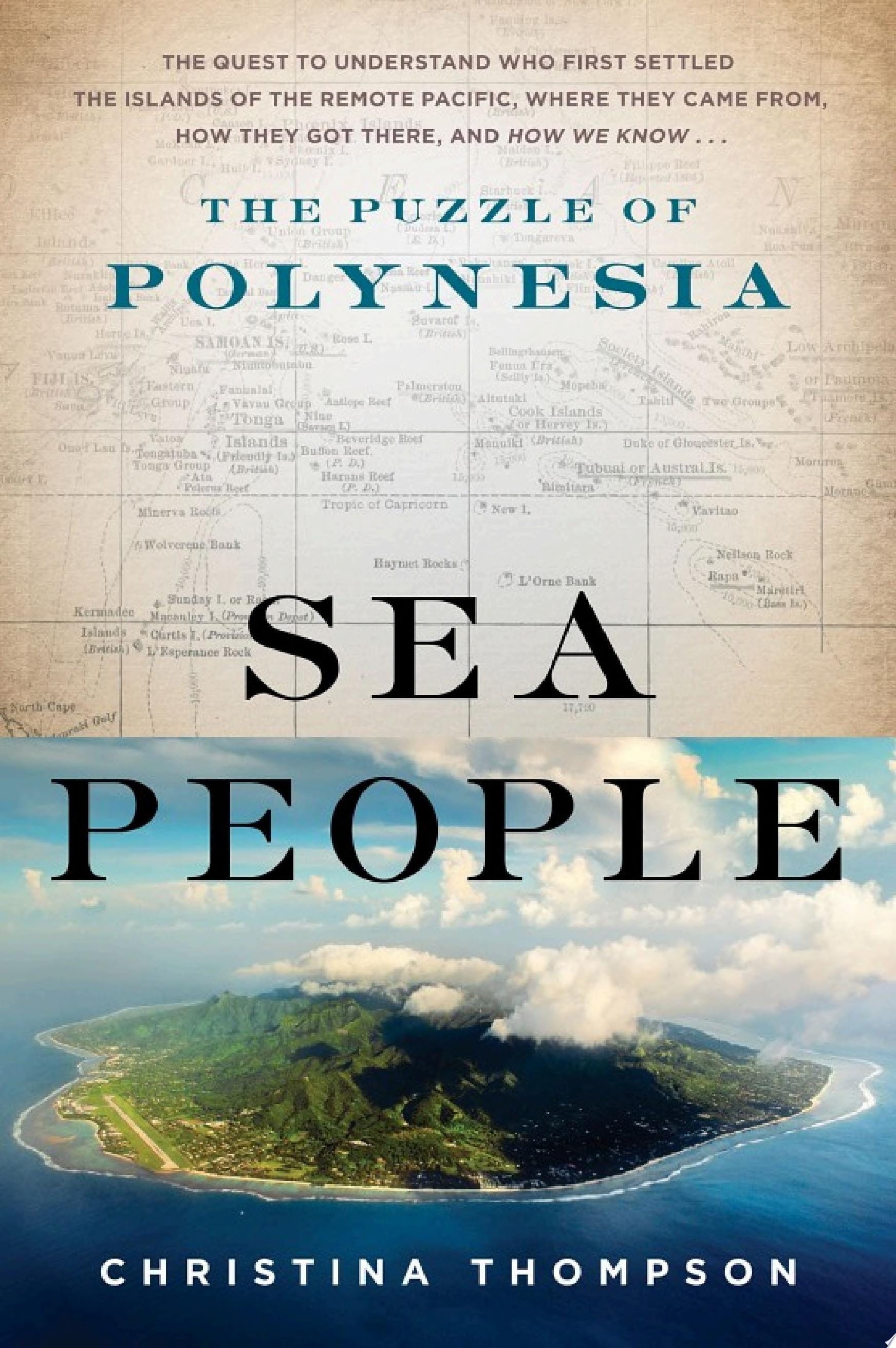 Sea People The Puzzle of Polynesia