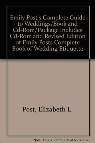 Complete Guide to Weddings An Interactive Wedding Etiquette and Planning Guide