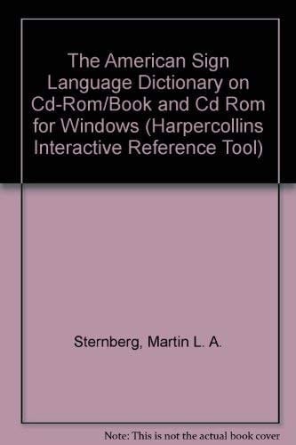 The American Sign Language Dictionary on Cd-Rom/Book and Cd Rom for Windows (Harpercollins Interactive Reference Tool)