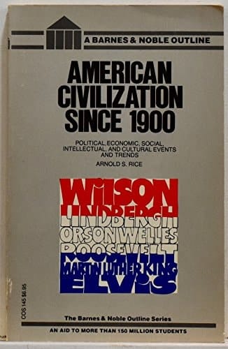 American Civilization Since 1900