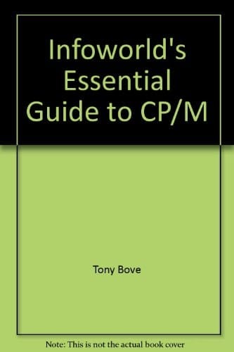 InfoWorld's Essential Guide to CP/M