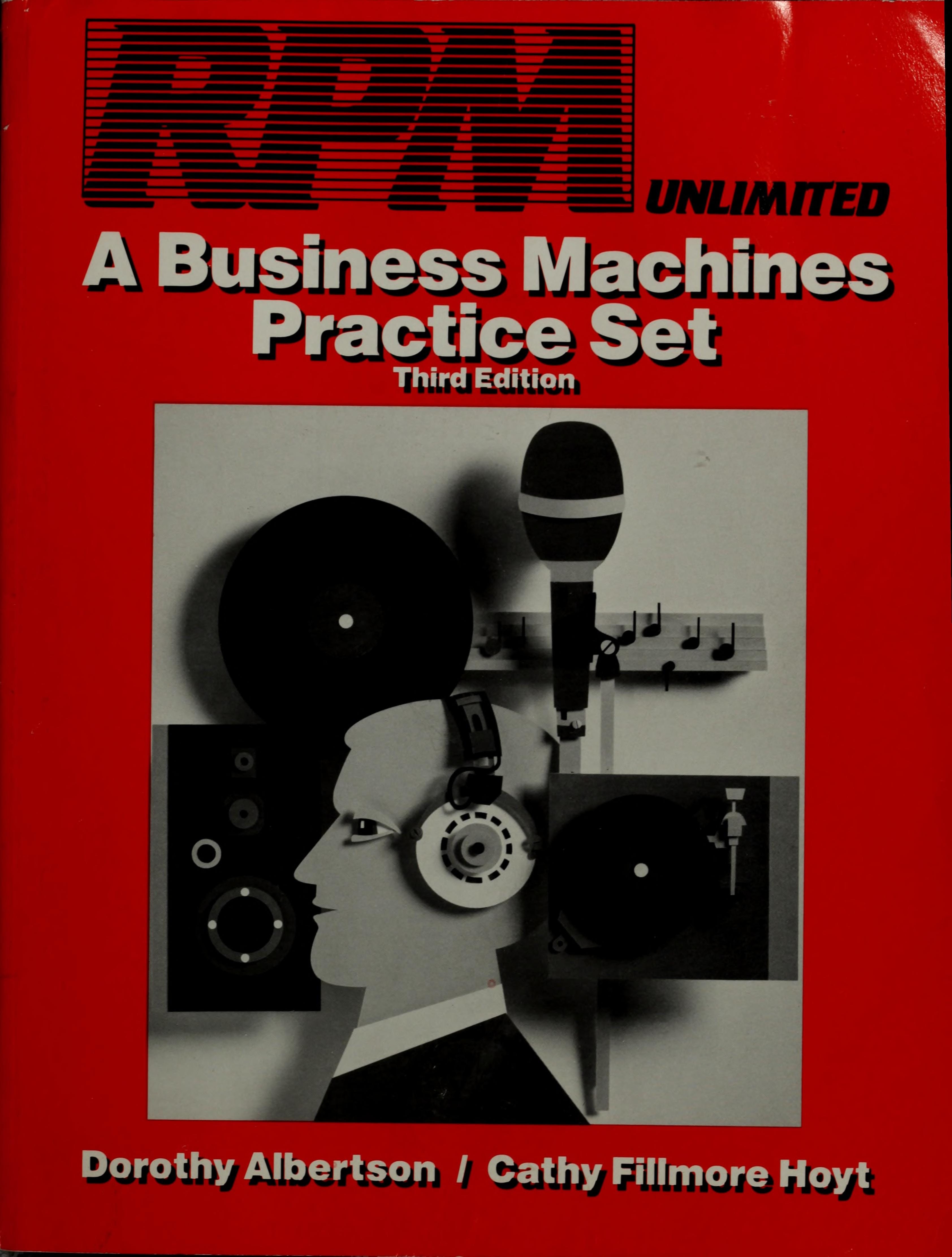 RPM Unlimited, A Business Machines Practice Set, Practice Set