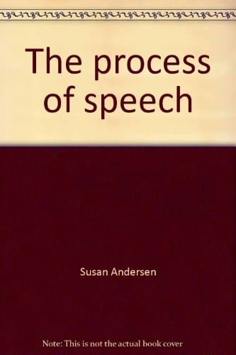 The process of speech: A social science perspective (College custom series)