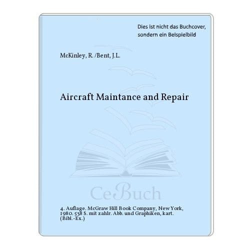 Aircraft Maintenance and Repair (Aviation Technology Series)