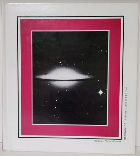 Mechanics (Berkeley Physics Course, Vol. 1)