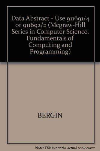 Data Abstraction and Object Pascal: The Object-Oriented Approach Using C (McGraw-Hill Series in Computer Science. Fundamentals of Computing and Programming)