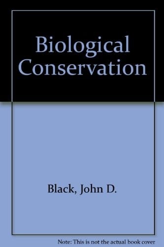 Biological Conservation, With Particular Emphasis on Wildlife