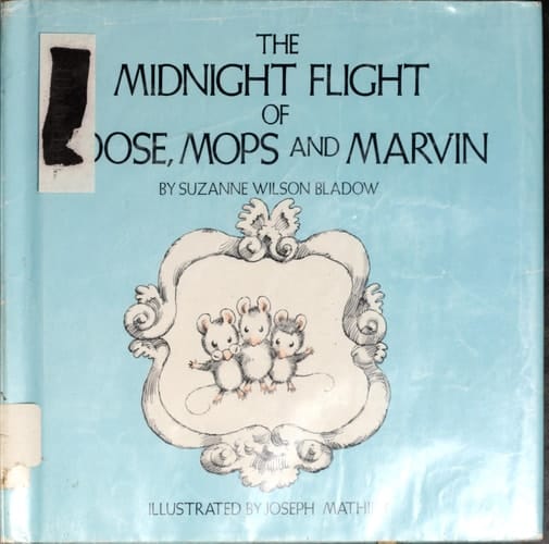 The Midnight Flight of Moose, Mops and Marvin