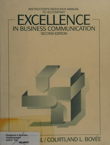 Excellence in Business Communication: Instructor's Manual