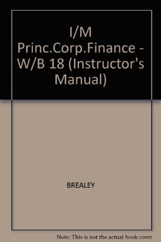 Principles of Corporate Finance (Instructor's Manual)
