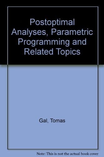 Postoptimal analyses, parametric programming, and related topics