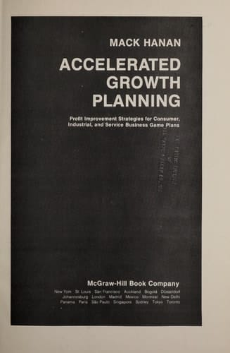 Accelerated growth planning: Profit improvement strategies for consumer, industrial, and service business game plans