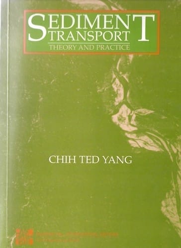 Sediment Transport: Theory and Practice (Mcgraw Hill Series in Water Resources and Environmental Engineering)