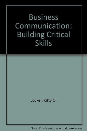 Business Communication Building Critical Skills