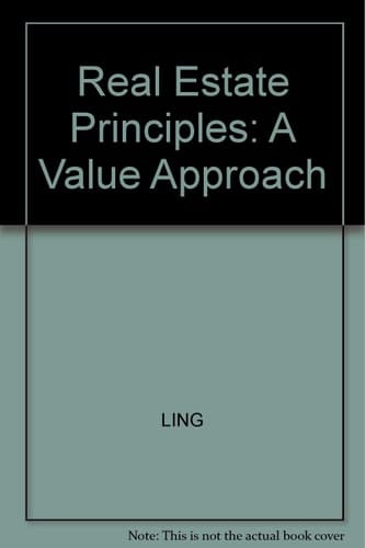 Real Estate Principles: A Value Approach