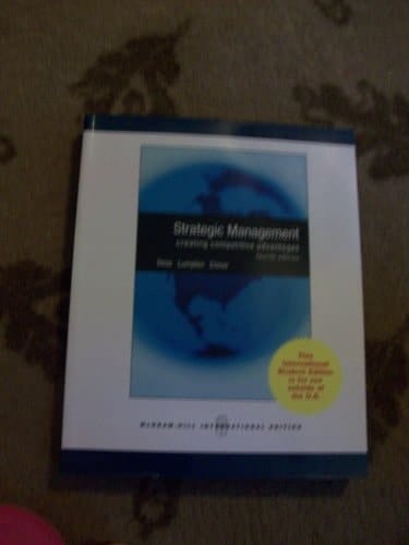 Strategic Management Creating Competitive Advantages