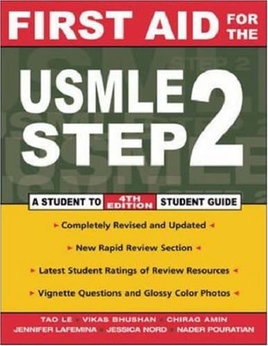 First Aid for the USMLE Step 2 (First Aid Series) A Student to Student Guide 4th Edition