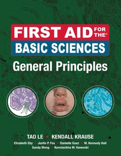 First Aid for the Basic Sciences, General Principles