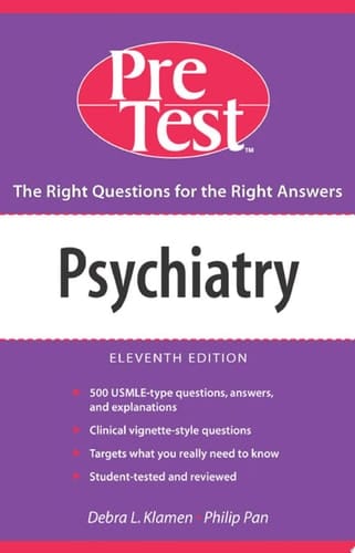 Psychiatry PreTestTM Self-Assessment and Review, Eleventh Edition