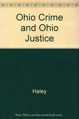 Ohio Crime, Ohio Justice