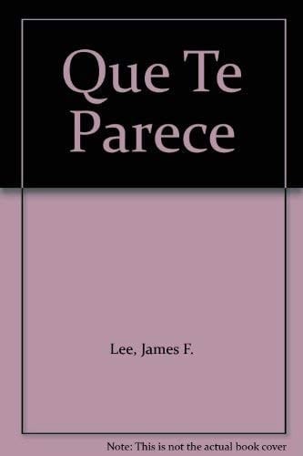 Que Te Parece