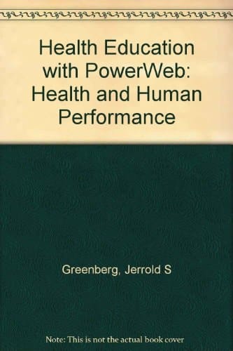 Health Education with PowerWeb: Health and Human Performance