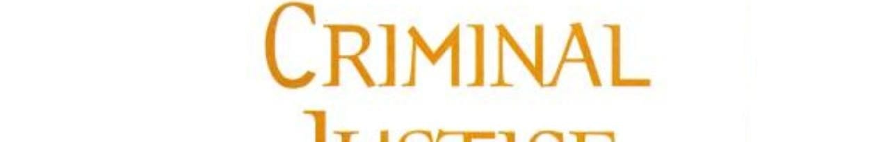 Introduction to Criminal Justice