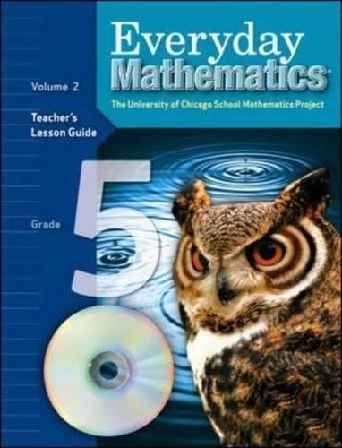 Everyday Mathematics Teacher Lession Guide Volume 2 Grade 5
