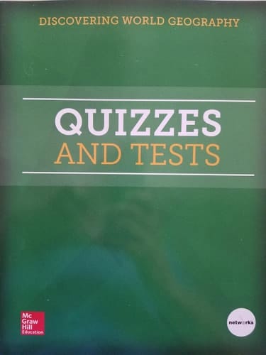 DISCOVERING WORLD GEOGRAPHY CH APTER TESTS and LESSON QUIZZES