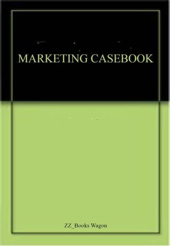 Marketing Casebook