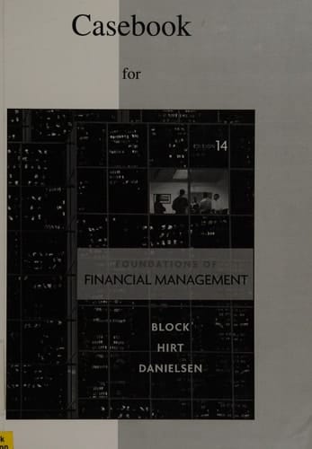 Casebook to accompany Foundations of Financial Management