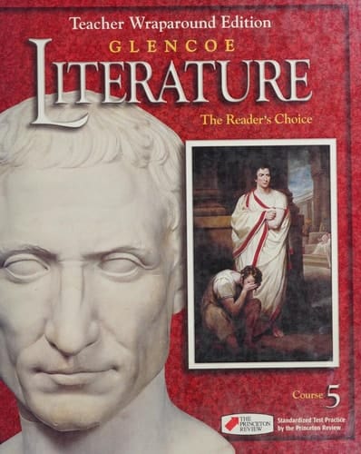 Glencoe Literature The Reader's Choice. Course 5, [gr. 10]