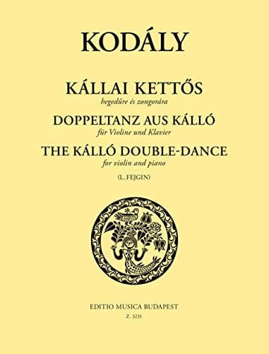 The Kálló Double- Dance (Violin and Piano)