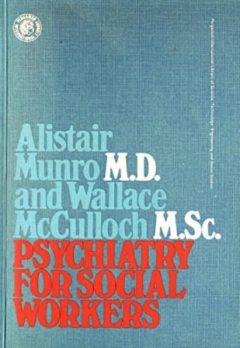 Psychiatry for social workers, (The Commonwealth and international library. Social work division)