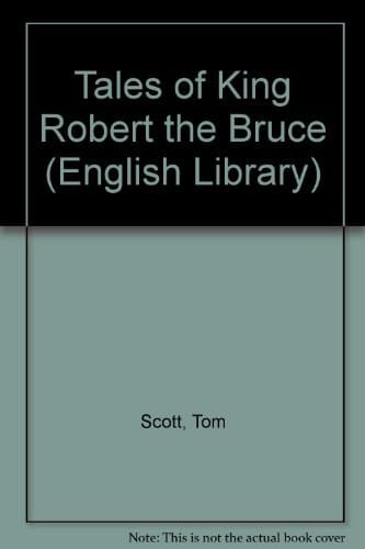 Tales of King Robert the Bruce