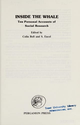 Inside the Whale Ten Personal Accounts of Social Research